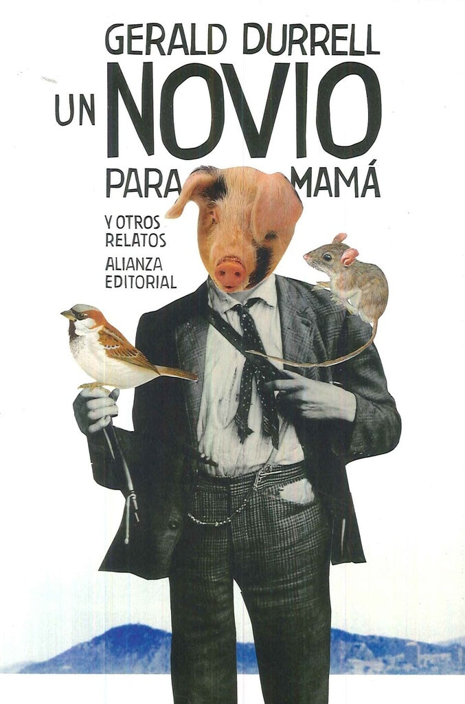 UN NOVIO PARA MAMA Y OTROS RELATOS | DURRELLGERALD