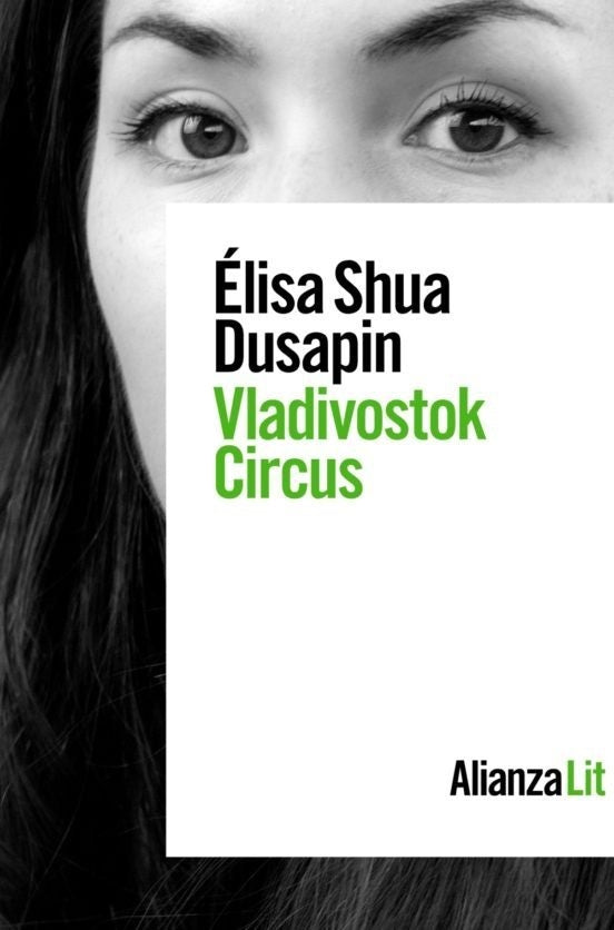 VLADIVOSTOK CIRCUS | SHUA DUSAPIN ELISA