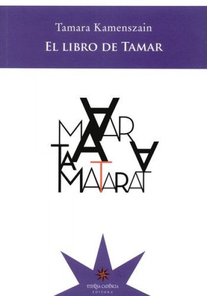 LIBRO DE TAMAR, EL | KAMENSZAIN