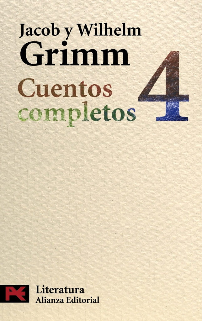 CUENTOS COMPLETOS 4 LC | GRIMMJACOB Y WILHELM