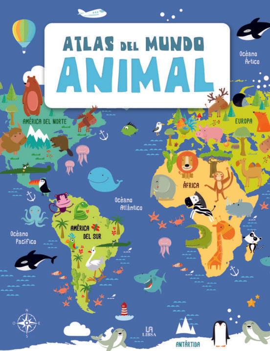 Atlas del mundo animal | Libsa