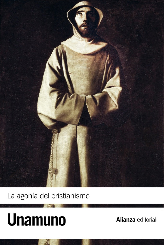 AGONIA DEL CRISTIANISMO,LA | UNAMUNOMIGUEL DE