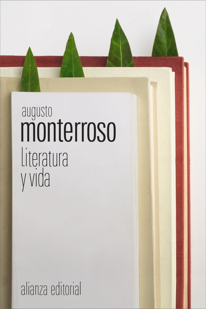 LITERATURA Y VIDA | MONTERROSO AUGUSTO