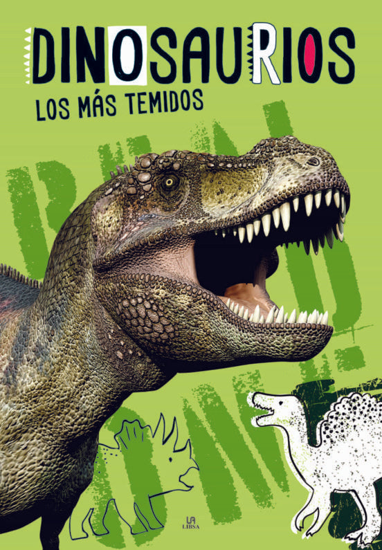 Dinosaurios. Los más temidos | Libsa