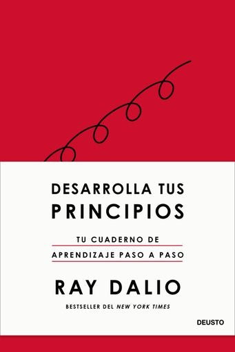 DESARROLLA TUS PRINCIPIOS | Ray Dalio
