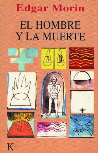 EL HOMBRE Y LA MUERTE | EDGAR MORIN