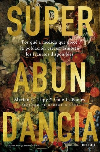 SUPERABUNDANCIA | GALE POOLEY Y MARIAN L TUPY