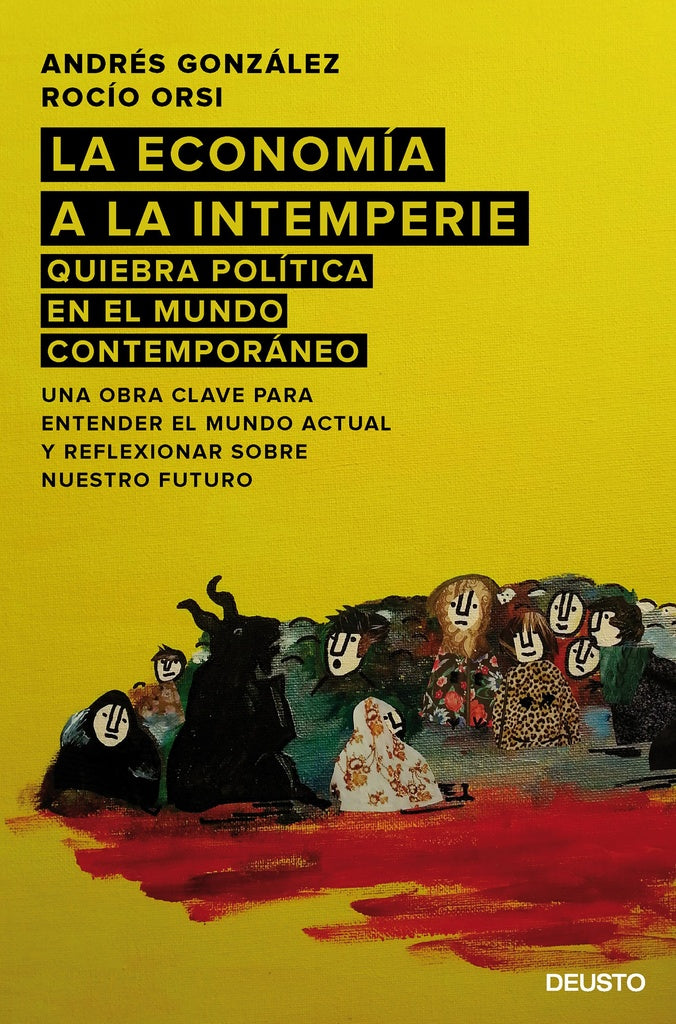 ECONOMIA A LA INTEMPERIE,LA | GONZALEZ LOPEZANDRES/ORSI PORTALOR