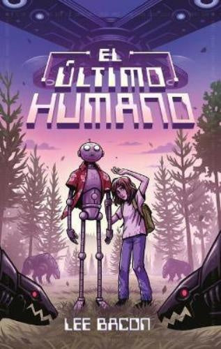 El último humano | Lee Bacon