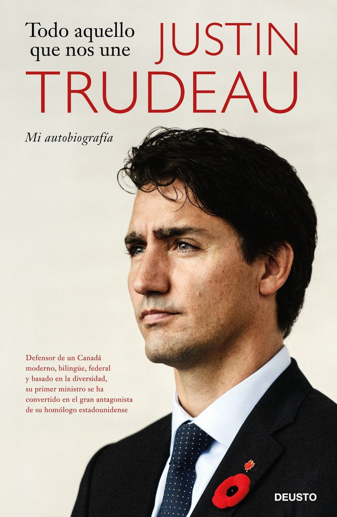 TODO AQUELLO QUE NOS UNE | TRUDEAUJUSTIN