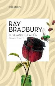 GREEN TOWN 2 EL VERANO DEL ADIOS | Ray Bradbury
