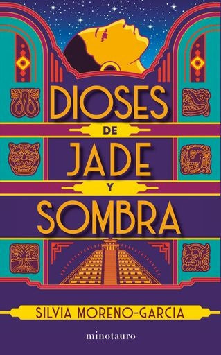DIOSES DE JADE Y SOMBRA | MORENO-GARCIA SILVIA
