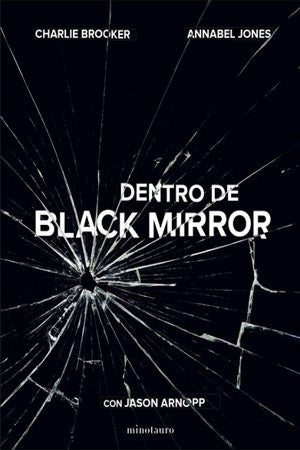 DENTRO DE BLACK MIRROR | CHARLIE BROOKER ANNABEL JONES Y JASON A