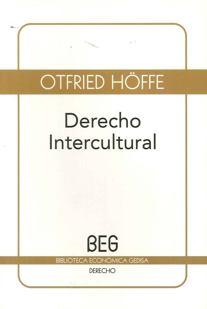 DERECHO INTERCULTURAL (BEG) | OTFRIED HOFFE