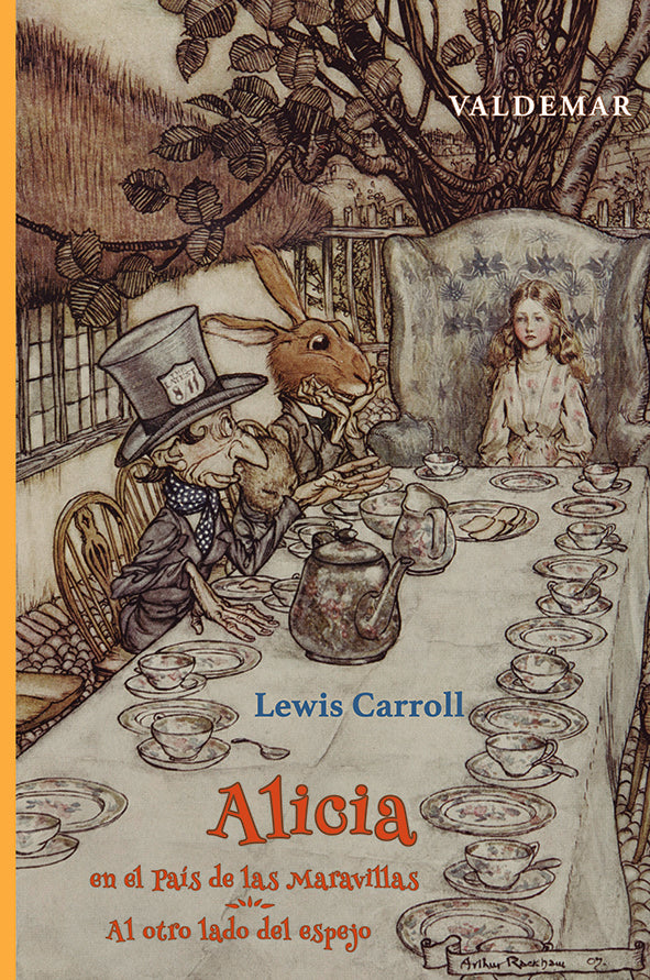 ALICIA EN EL PAIS DE LAS MARAVILLAS & AL OTRO LADO DEL ESPEJ | CARROLL LEWIS/RACKHAM ARTHUR
