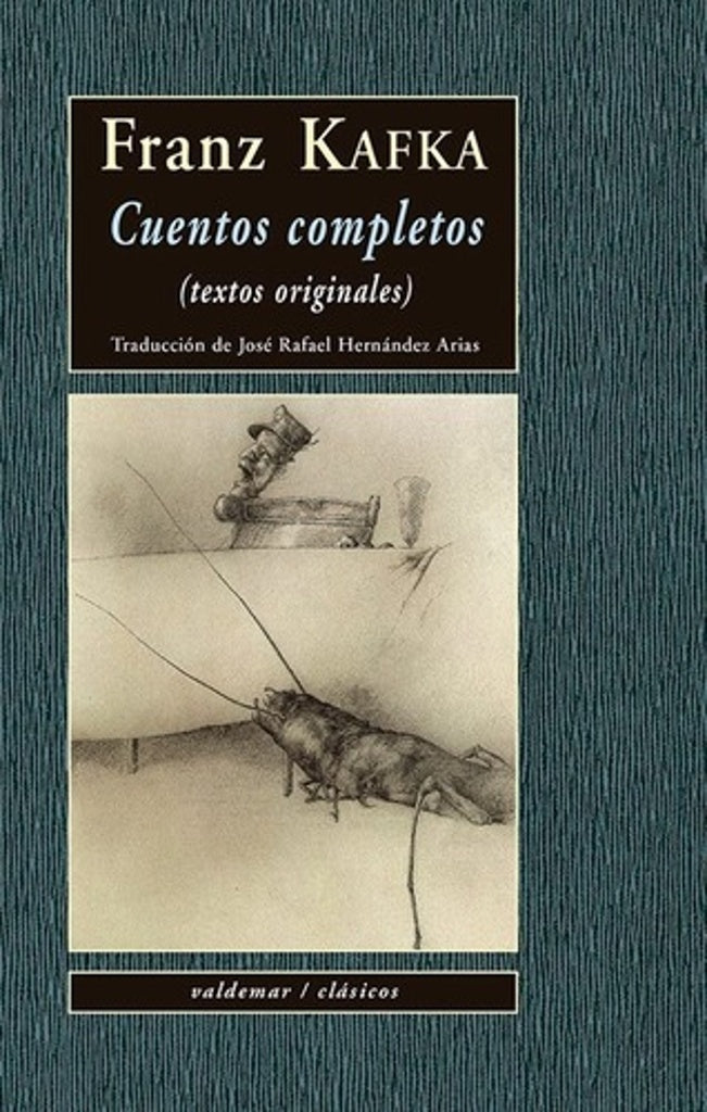 CUENTOS COMPLETOS | Franz Kafka