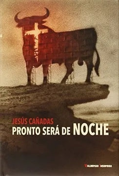 PRONTO SERA DE NOCHE | CAÑADASJESUS