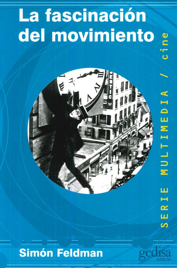 FASCINACION DEL MOVIMIENTO, LA | SIMON FELDMAN