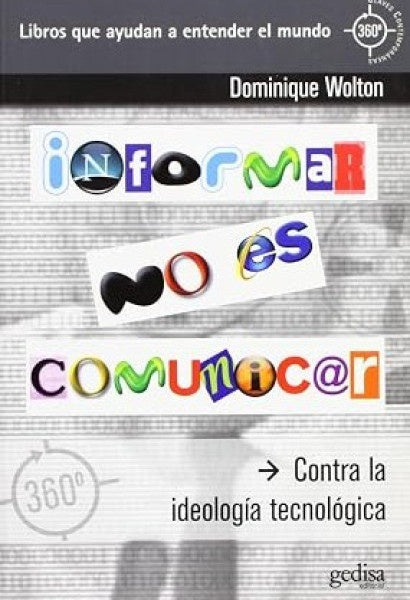 INFORMAR NO ES COMUNICAR | DOMINIQUE WOLTON
