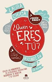 QUIEN ERES TU | CHICALAURA