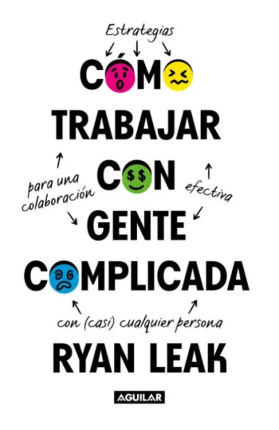 COMO TRABAJAR CON GENTE COMPLICADA | RYAN LEAK