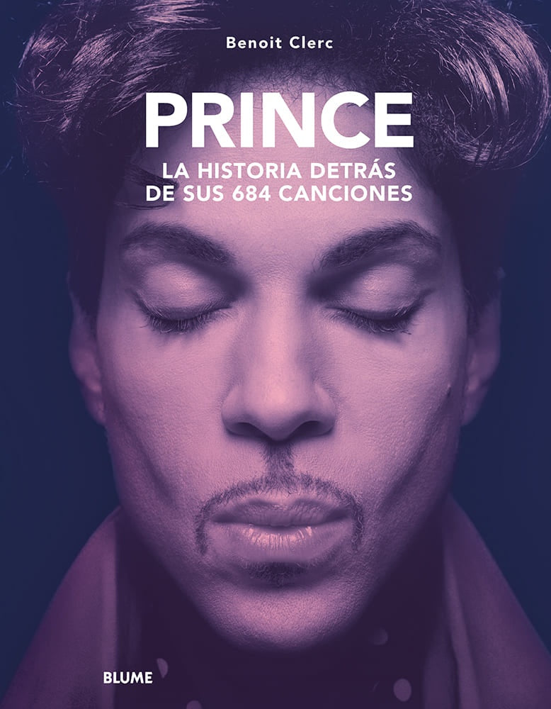PRINCE. LA HISTORIA DETRAS DE SUS 684 CANCIONES | BENOIT CLERC