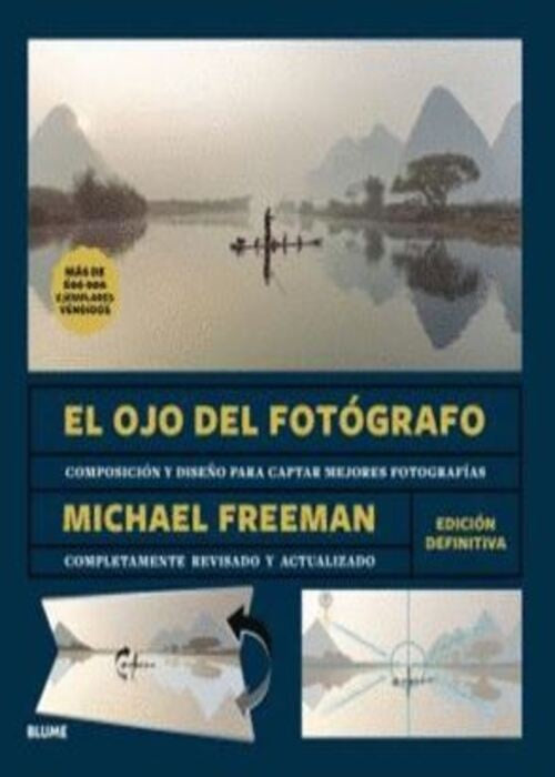 OJO DEL FOTOGRAFO, EL | MICHAEL FREEMAN