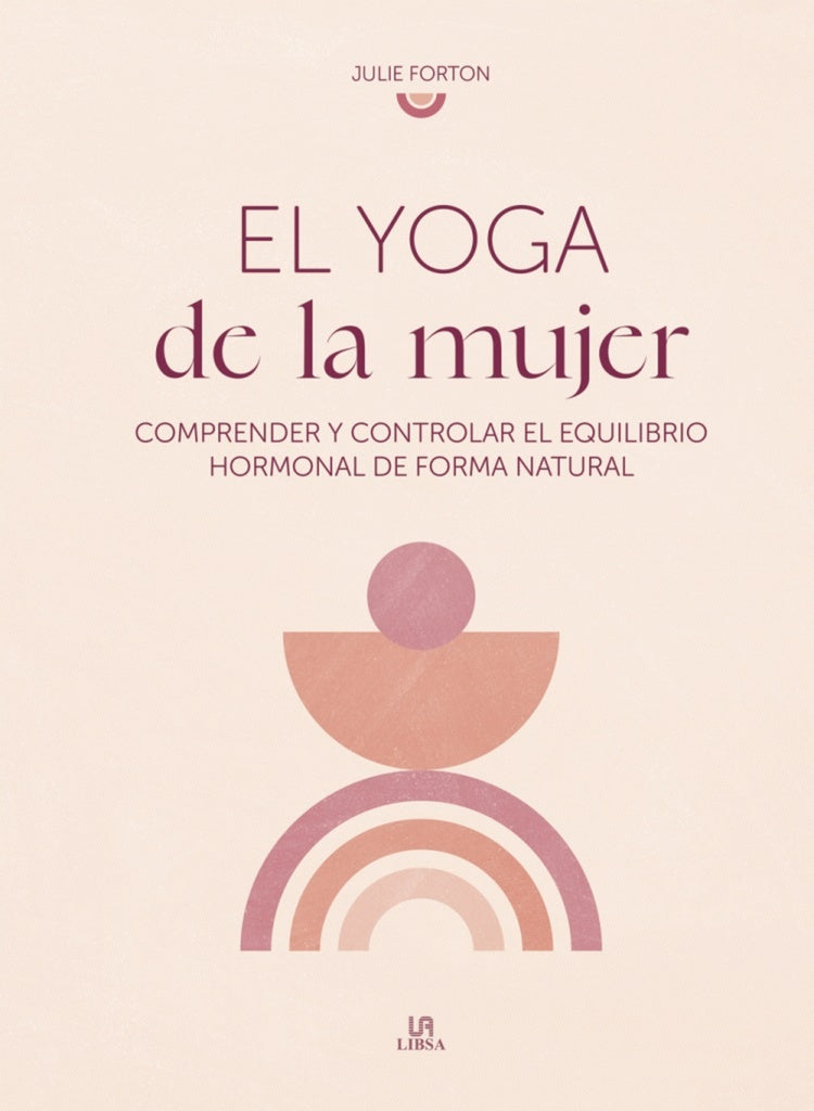 YOGA DE LA MUJER, EL | JULIE FORTON