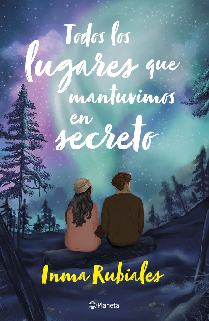 Todos los lugares que mantuvimos en secreto | Inma Rubiales