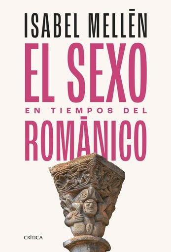 EL SEXO EN TIEMPOS DEL ROMANICO | MELLEN ISABEL