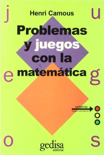 PROBLEMAS Y JUEGOS CON LA MATEMATICA | HENRI CAMOUS