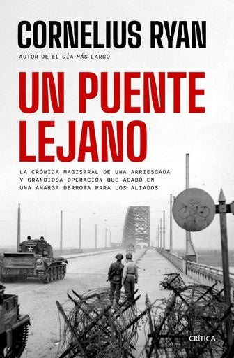 UN PUENTE LEJANO | CORNELIUS RYAN