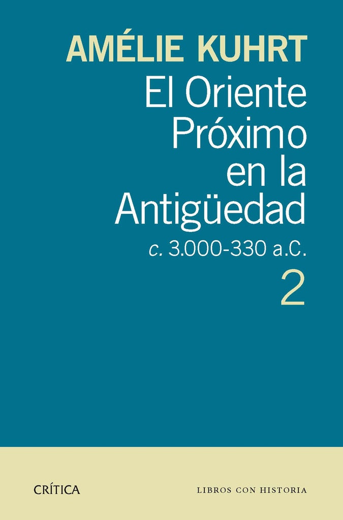 ORIENTE PROXIMO EN LA ANTIGUEDAD 2,EL | KUHRTAMELIE
