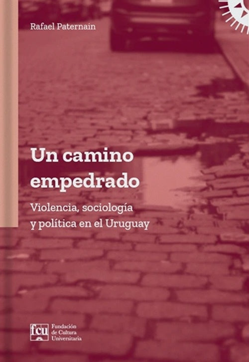 Un camino empedrado | Rafael Paternain
