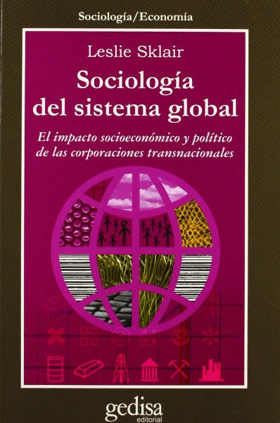 SOCIOLOGIA DEL SISTEMA GLOBAL | LESLIE SKLAIR