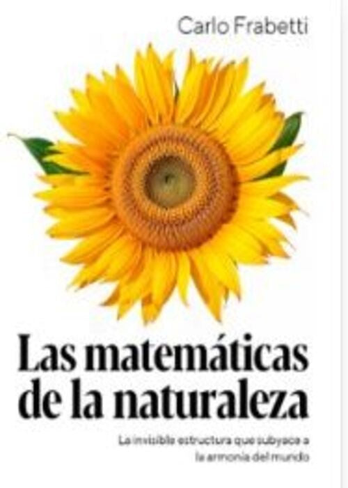 MATEMATICAS DE LA NATURALEZA, LAS | CARLO FRABETTI