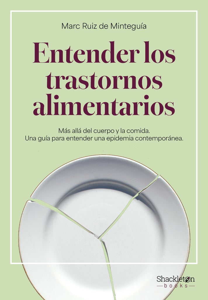 ENTENDER LOS TRASTORNOS ALIMENTARIOS | MARC RUIZ DE MINTEGUIA