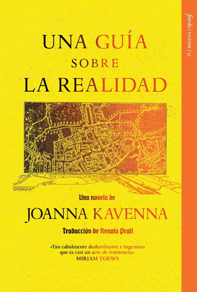 Una guía sobre la realidad | JOANNA KAVENNA