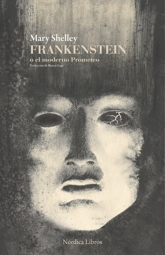 Frankenstein o el moderno Prometeo
| MARYW. SHELLEY