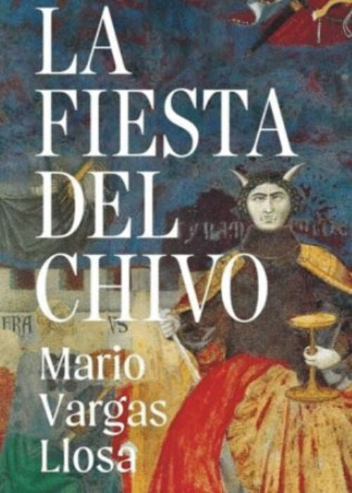 FIESTA DEL CHIVO, LA (ED. CONMEMORATIVA) | XAVIER MISERACHS/MARIO VARGAS LLOSA