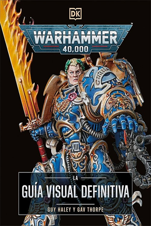 WARHAMMER 40.000. LA GUIA VISUAL DEFINIT | DK