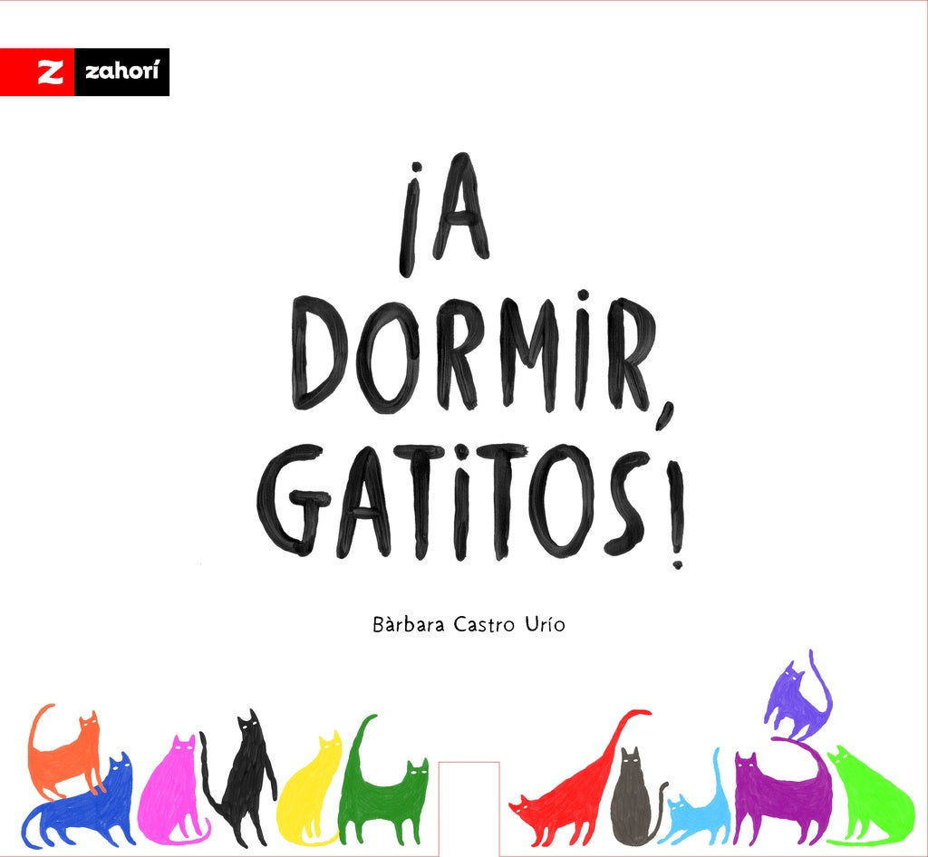 ¡A dormir, gatitos!
| Barbara Castro Urio