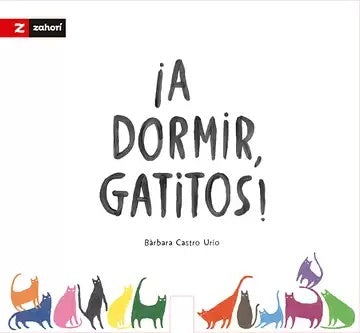¡A dormir, gatitos!
| Barbara Castro Urio