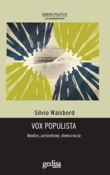 VOX POPULISTA | SILVIO WAISBORD