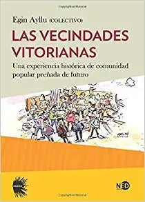 Las vecindades vitorianas | COLECTIVO EGIN AYLLU