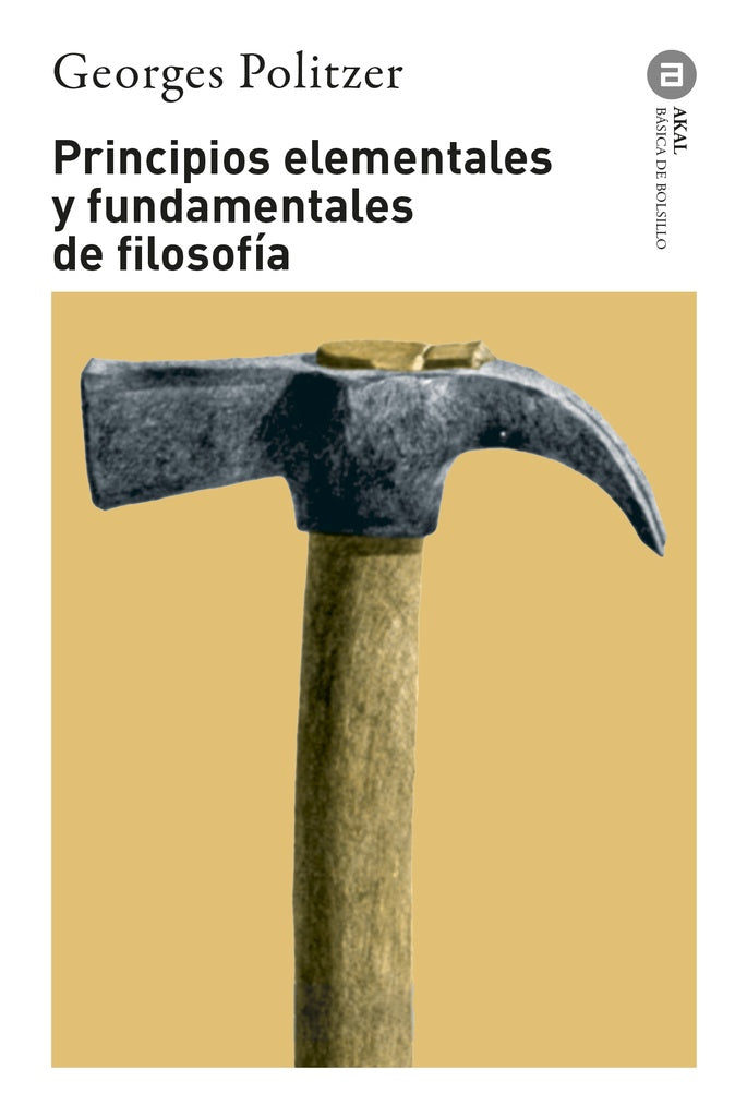 PRINCIPIOS ELEMENTALES Y FUNDAMENTALES DE FILOSOFIA | POLITZER GEORGES