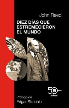 DIEZ DIAS QUE ESTREMECIERON EL MUNDO | REEDJOHNANTON/FERNANDEZANTONIO JOSE