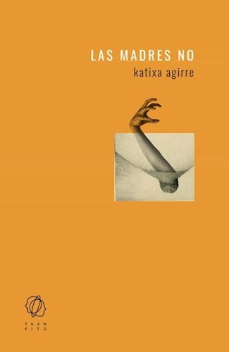 Las madres no | KATIXA AGIRRE