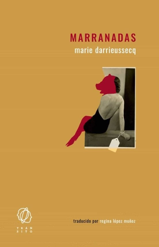 MARRANADAS | MARIE DARRIEUSSECQ