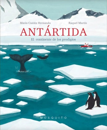 ANTARTIDA | MARIO/ MARTIN RAQUEL CUESTA HERNANDO